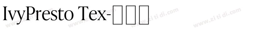 IvyPresto Tex字体转换
